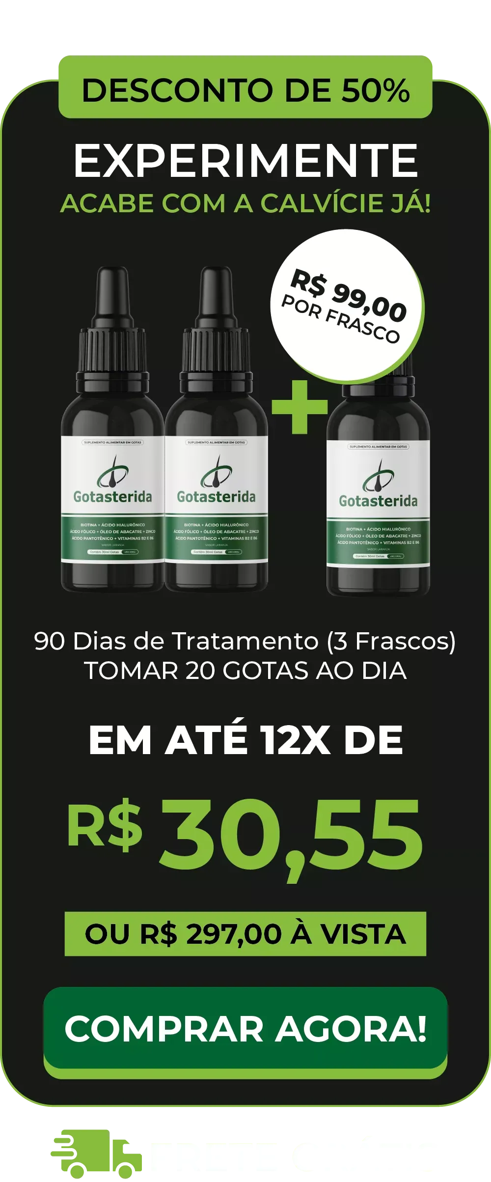 Conjunto com 3 frascos de Gotasterida, ideal para um tratamento contínuo e eficaz contra a calvície e queda de cabelo